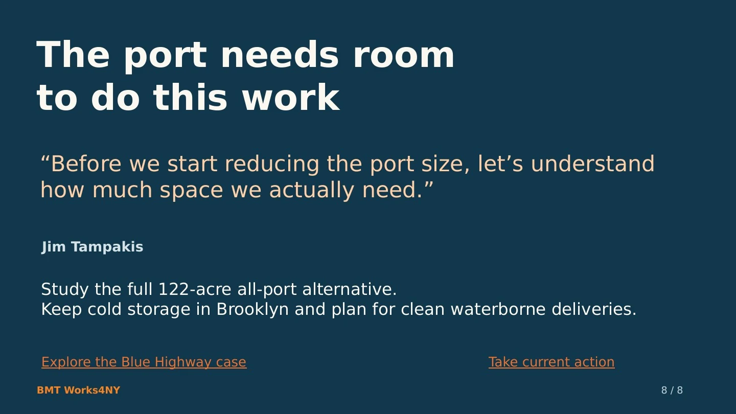 Slide 8: The port needs room to do this work. Read the slide text below.